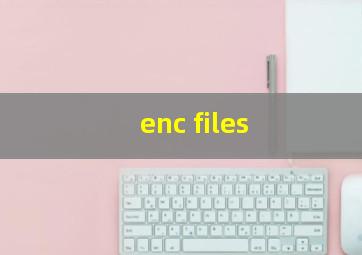 enc files